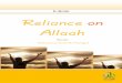 E -Book Reliance on Allaah - Muhammad Al-Munajjid · Ibn Al-Qayyim, may Allaah have mercy on him, said: “If a slave ... Reliance on Allaah 5 Shaikh Sulaimaan ibn `Abdullaah ibn