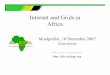 Internet and Grids in Africa - Sharing Knowledge ... · Internet and Grids in Africa Montpellier, ... Les liaisons Fibre optique Southern & Eastern Links ... Didier_Kasole.ppt [Read-Only]