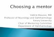 Valérie Biousse, MD Professor of Neurology and ... · Valérie Biousse, MD . Professor of Neurology and Ophthalmology . Emory University . Chair of Mentoring Committee . Department