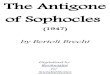 The Antigone of Sophocles - Antigone - Bertolt    The Antigone of Sophocles (1947) by Bertolt