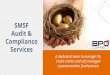 SMSF Audit & Compliance Services - BPO Connect · SMSF Audit & Compliance Services A dedicated team to manage the entire end-to-end self-managed superannuation fund process