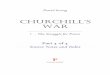 CHURCHILL™S WAR - Real History!Welcome to … · Irwin, Aug , (Gilbert, Winston Churchill, vol. v, f). WSC to Ld Hugh Cecil, unsent, Oct , : in R Churchill, Winston Chur-