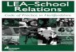 LEA–School Relations - thegrid.org.uk · LEA – SCHOOL RELATIONS: CODE OF PRACTICE IN HERTFORDSHIRE JULY 2001. Introduction “The world class education service to which schools,