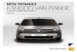 NEW RENAULT KANGOO VAN RANGE - Renault Retail · new renault kangoo van range efficient, clever and flexible drive the change. kangoo van the new renault the renault kangoo van range