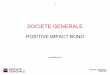 SOCIETE GENERALE · The information contained in this document (the “Information”) has been prepared by the Société Générale Group (the “Group”) solely for informational