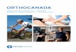 ORTHOCANADA · temps de s’inscrire ... est le seul organisme de bienfaisance au Canada dédié au ... assure une stabilité inégalée et un look élégant et robuste sur un vélo
