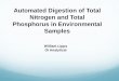 Automated Digestion of Total Nitrogen and Total Phosphorus ...nemc.us/docs/2013/presentations/Thu-Collaborative Efforts to... · Automated Digestion of Total Nitrogen and Total Phosphorus