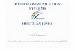 RADIO COMMUNICATION SYSTEMS HERTZIAN LINKS .RADIO COMMUNICATION SYSTEMS HERTZIAN LINKS Prof. C. Regazzoni