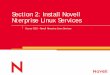 Section 2: Install Novell Nterprise Linux Services€¦ · Section 2: Install Novell Nterprise Linux Services Course 3015 – Novell Nterprise Linux Services
