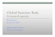 Global Systemic Risk Royal Society (2017-01-12... · causes and consequences of global systemic risk (GSR) through the analysis of human-made networks and the robustness or fragility