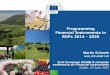 Programming Financial Instruments in RDPs … Financial Instruments in RDPs 2014 - 2020 Martin Scheele HoU, DG AGRI / H1 First European EAFRD fi-compass conference on Financial instruments