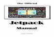 The official Jetpack Manual - Adept Software · The Official Jetpack Manual Page 1 Welcome ! Jetpack is a fast-paced game of brave exploration, grave danger and dazzling treasure!