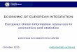 ECONOMIC OF EUROPEAN INTEGRATION .ECONOMIC OF EUROPEAN INTEGRATION European Union information 