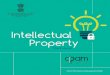 Intellectual Property - cipam.gov.incipam.gov.in/wp-content/uploads/2017/09/bookletIPR.pdf · Property Intellectual The Future! Cell for IPR Promotion and Management (CIPAM) Department