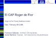 El CAP Roger de Flor - eapdretaeixample.cat english.pdf · El CAP Roger de Flor (Roger de Flor Primary Healthcare Center) Date: February 4th 2.009 Francisco Gallardo. Architect. GB