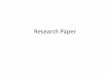 Research Paper - mcc .What is a Research paper •Research Paper = The investigation of a problem,