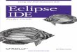 Eclipse IDE Pocket Guide - The Eye Various/eclipse_ide_pocket_guide... · Javadoc View 60 JUnit View 60 ... without a NetBeans™ bundle. ... for the view, a close icon, a toolbar,