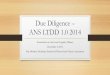 Due Diligence – ANS LTDD 1.0 Diligence... · products have due diligence programs in place • Some