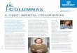 COLUMNAS - Bentley University Fall 2015.pdf · 1 COLUMNAS all ends of Bentley’s community — faculty, staff, students and alumni alike. Centennial Director Courtney . Hough will
