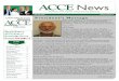 ACCE Newsaccenet.org/publications/Newsletters/ACCE News MayJun 2016.pdf · ACCE News Newsletter of the ... Body of knowledge update - We owe a big thanks to Arif Subhan, Katherine