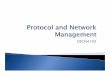 4-Slides -Protocol and Network Management · 04/06/2010 · `The ppy y physical layer is ... formats that allows any SNMP and RMON tools toformats that allows any ... 4-Slides -Protocol
