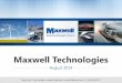 Maxwell Technologies - Jefferies · UCAP sales & UCAP content – Maxwell internal projection based on historical trends and customer feedback. Sources: Transportation markets …