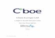 Cboe Europe Ltd - cdn.batstrading.comcdn.batstrading.com/resources/participant_resources/BatsEuro_LIS... · The prices match or cross at or within the EBBO The volume on the firm-up