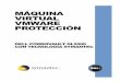 MÁQUINA VIRTUAL VMWARE PROTECCIÓN - dell.com · virtuales invitadas que ejecuten Windows 2003 y que estén protegidas por el ... El agente remoto para servidores Linux y Unix 