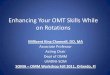 Enhancing Your OMT Skills While on Rotations Channell OMM Workshop Fall 20… · Enhancing Your OMT Skills While on Rotations Millicent King Channell, DO, MA Associate Professor Acting