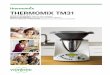 Thermomix Tm31 .english notes for your safety 5 The Thermomix TM31 is intended for domestic food
