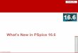 What’s New in PSpice 16 - FlowCAD | EDA Software · Learning PSpice • Reduces the Time to get started with PSpice • Content addresses the basic concepts of Electrical Engineering