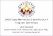 NEW MEXICO DEPARTMENT OF HOMELAND … · NEW MEXICO DEPARTMENT OF HOMELAND SECURITY AND EMERGENCY MANAGEMENT 1 . Workshop Agenda • Major changes • Notice of Funding Opportunity
