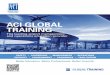 ACI GLOBAL TRAINING - aci.aero · Reproduction of ACI publications Please note that our publications may not be reproduced, recast, reformatted or transmitted in any form by …