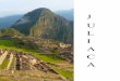 Facts About Juliaca - hig.seA5.pdf · Facts About Juliaca City population: 273,900 (2015) Country: Peru Capital: Lima Population: 31,151,643 Official languages: Spanish, Quechua,