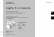 Digital Still Camera - Entertainment | Sony UK · ES 3 Antes de utilizar su cámara Grabación de prueba Antes de grabar acontecimientos únicos, es posible que desee realizar una