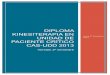 DIPLOMA KINESITERAPIA EN - medicina.udd.clmedicina.udd.cl/files/2013/04/Brochure-DiplomaUPC2013-version2.pdf · Monitoreo hemodinámico, oxigenoterapia, ... neurológica del paciente
