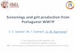 Screenings and grit production from Portuguese WWTPuest.ntua.gr/tinos2015/proceedings/pdfs/Varela_Santos_Barreiros... · Screenings and grit production from Portuguese WWTP E. S