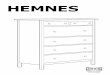 HEMNES - ikea.com · 1 1/2" (4 cm) 109048 107967 100823 1x 1x 1x Wall anchors for tip-over restraint: Strap restraint Seinäkiinnikkeet kalusteen kaatumisen n 