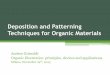 Deposition and Patterning Techniques for Organic .Deposition and Patterning Techniques for Organic