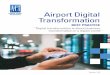 Airport Digital Transformation · Airport Digital Transformation BEST PRACTICE ... Airports Council International (ACI), the trade association of the world’s airports, was founded