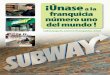 subwayspain.com/es/franquicias/media/Base_English/Documents/OwnA... · subwayspain.com/es/franquicias.html ... El cometido de nuestras campañas de marketing es mejorar el volumen