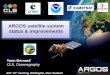 ARGOS satellite system status & improvements · PAGE 3 Argos system status 8 Argos operational satellites: - 4 x Argos-2 - 4 x Argos-3 (only 2 with downlink ON) Argos-4 instruments