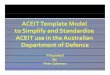 ACEIT Template Model to Simplify and Standardise … AUW Presentations/ACEI… · to Simppylify and Standardise ACEIT use in the ... Thi k i di d t b d ... ACEIT Template Model to