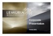 Lemuria Royalties Presentation v10 10.3lemuriaroyalties.com/wp-content/uploads/2016/10/Lemuria-Royalties... · 3 •Lemuria Royalties Corp (Lemuria) has an experienced Board and Management