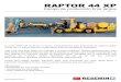 RAPTOR 44 XP - RESEMIN - Drilling jumbos for … · • Motor diesel • Potencia • Catalizador de escape • Transmisión • Bomba de transmisión • Motores hidrostáticos •