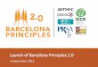 Launch of Barcelona Principles 2 - AMEC - …amecorg.com/wp-content/uploads/2015/09/Barcelona-Principles-2.pdf · David Rockland Ketchum Partner • Chairman of Barcelona Principles