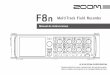 Manual de instrucciones - zoom.co.jp · êndice 03 F8n Multi Track Field Recorder Ajuste de la salida de los auriculares (Volume Curve) .....112 Realce de la salida de auriculares