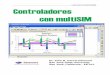 Laboratorio Virtual MultiSIM Controladores con multiSIMdownload.ni.com/pub/devzone/tut/6655_controladores_2.pdf · Laboratorio Virtual MultiSIM. Variables del Control de Procesos