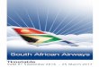 Valid 01 September 2016 - 25 March 2017 - flysaa.com · Daily 1945 ACC 0530+ JNB SA061 747/FPJ 1 From 02Oct From Addis Ababa (ADD) GMT+0300 To Johannesburg (JNB) Daily 0850 ADD 1315