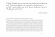The literary text at the borders of linguistics and ... · ing to Mukarovsky, ‘foregrounding is the opposite of automatization, that is, the automatization of an act; the more an